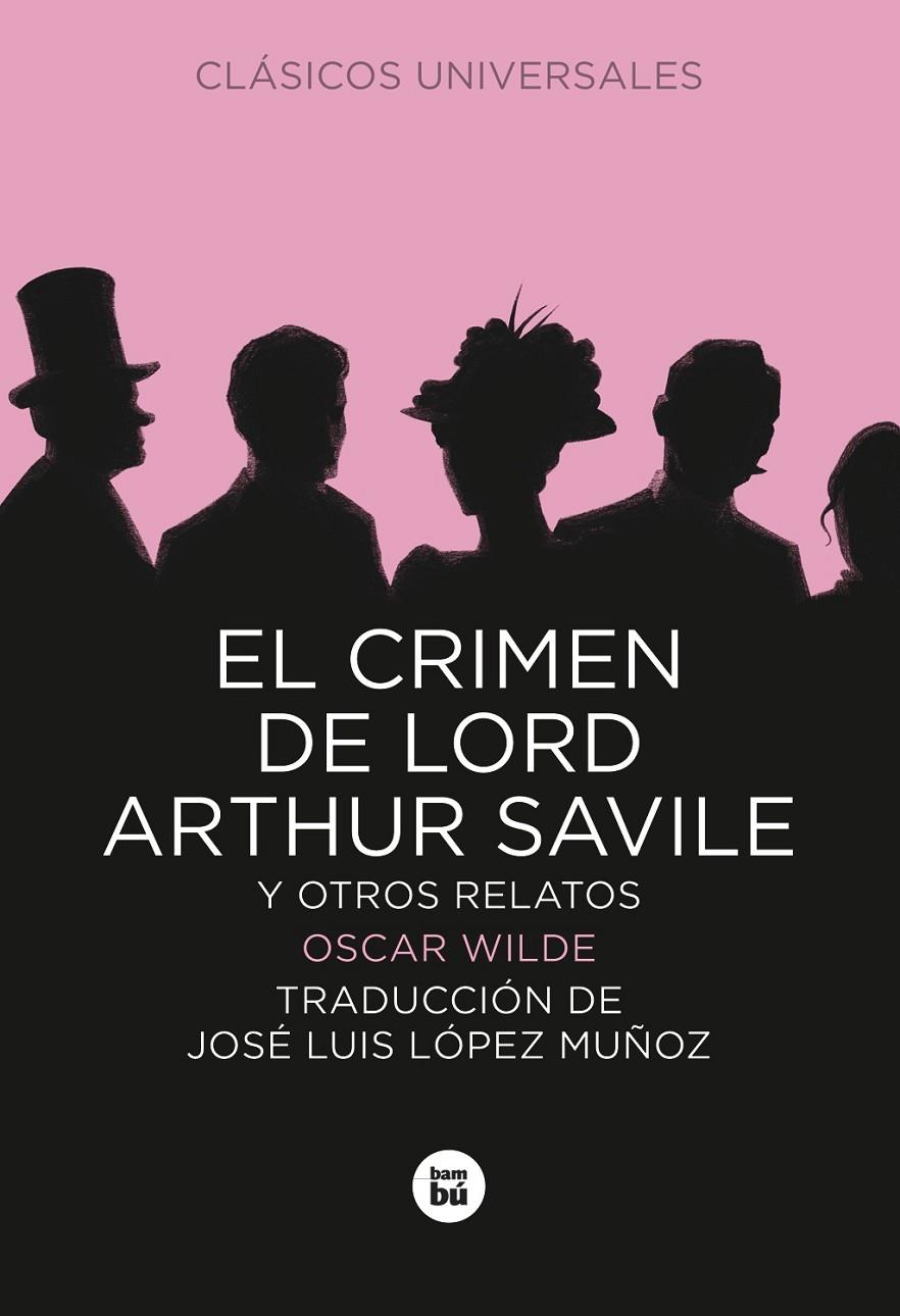 El crimen de Lord Arthur Savile y otros relatos | 9788483430736 | Wilde, Oscar