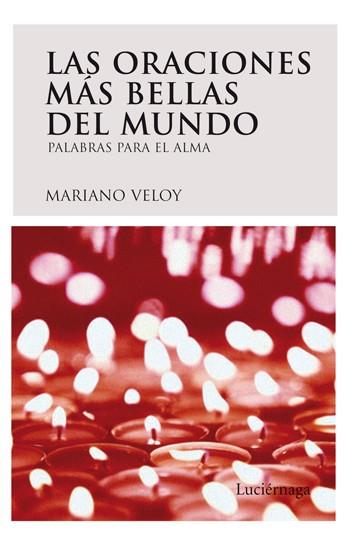 Las oraciones más bellas del mundo | 9788492545070 | Mariano Veloy