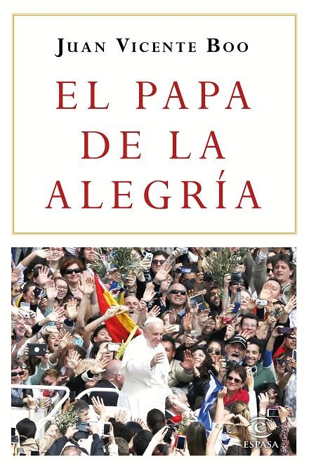 El Papa de la alegría | 9788467048728 | Juan Vicente Boo