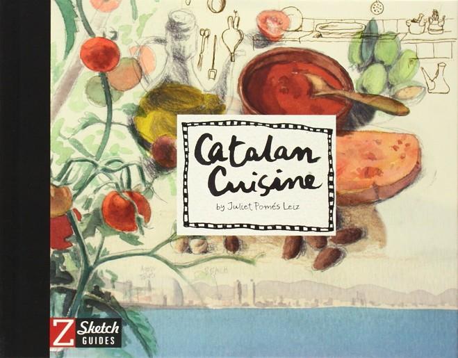 Catalan Cuisine | 9788494115035 | Juliet Pomés Leiz