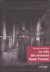 La vida del reverend Basili Fiveiski | 9788493712907 | Leonid Andréiev