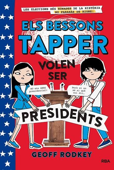 Els bessons Tapper volen ser presidents | 9788427211544 | Geoff Rodkey