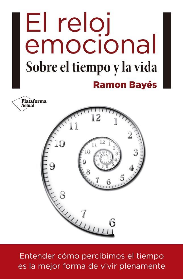 El reloj emocional | 9788417114466 | Ramon Bayés