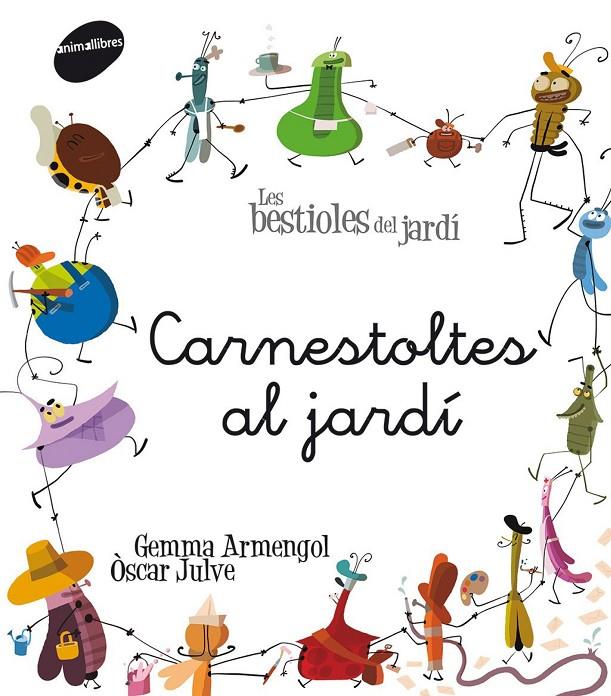 Carnestoltes al jardí | 9788415095774 | Gemma Armengol / Òscar Julve