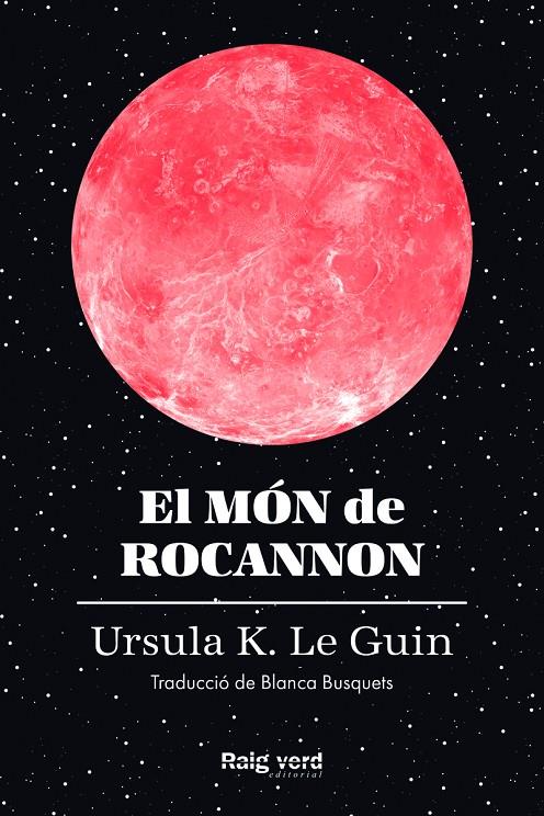 El món de Rocannon | 9788419206572 | Le Guin, Ursula K.