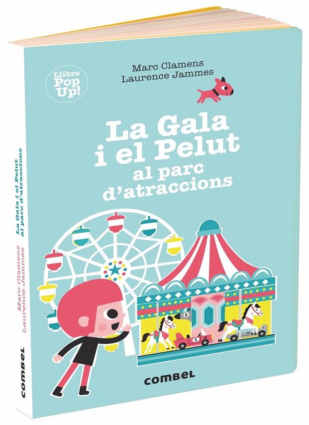 La Gala i el Pelut al parc d?atraccions | 9788491014041 | Clamens, Marc/Jammes, Laurence