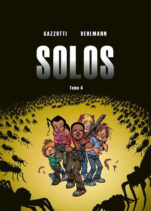 Solos. Tomo 4 | 9788416507368 | Gazzotti y Vehlmann