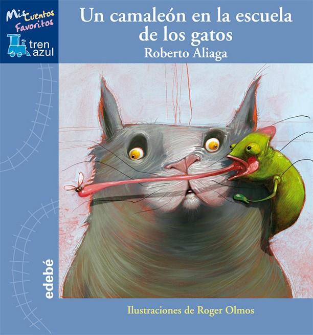 Un camaleón en la escuela de los gatos | 9788468300122 | Roberto Aliaga