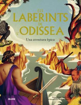 Laberints de l'Odissea | 9788419094964 | Friel, Helen/Friel, Jan/Sotés Vicente, Jesús