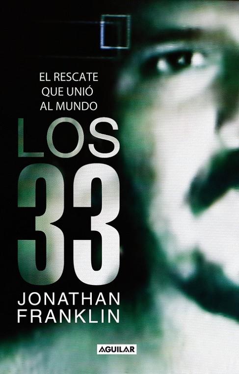 Los 33 | 9788403101494 | Jonathan Franklin