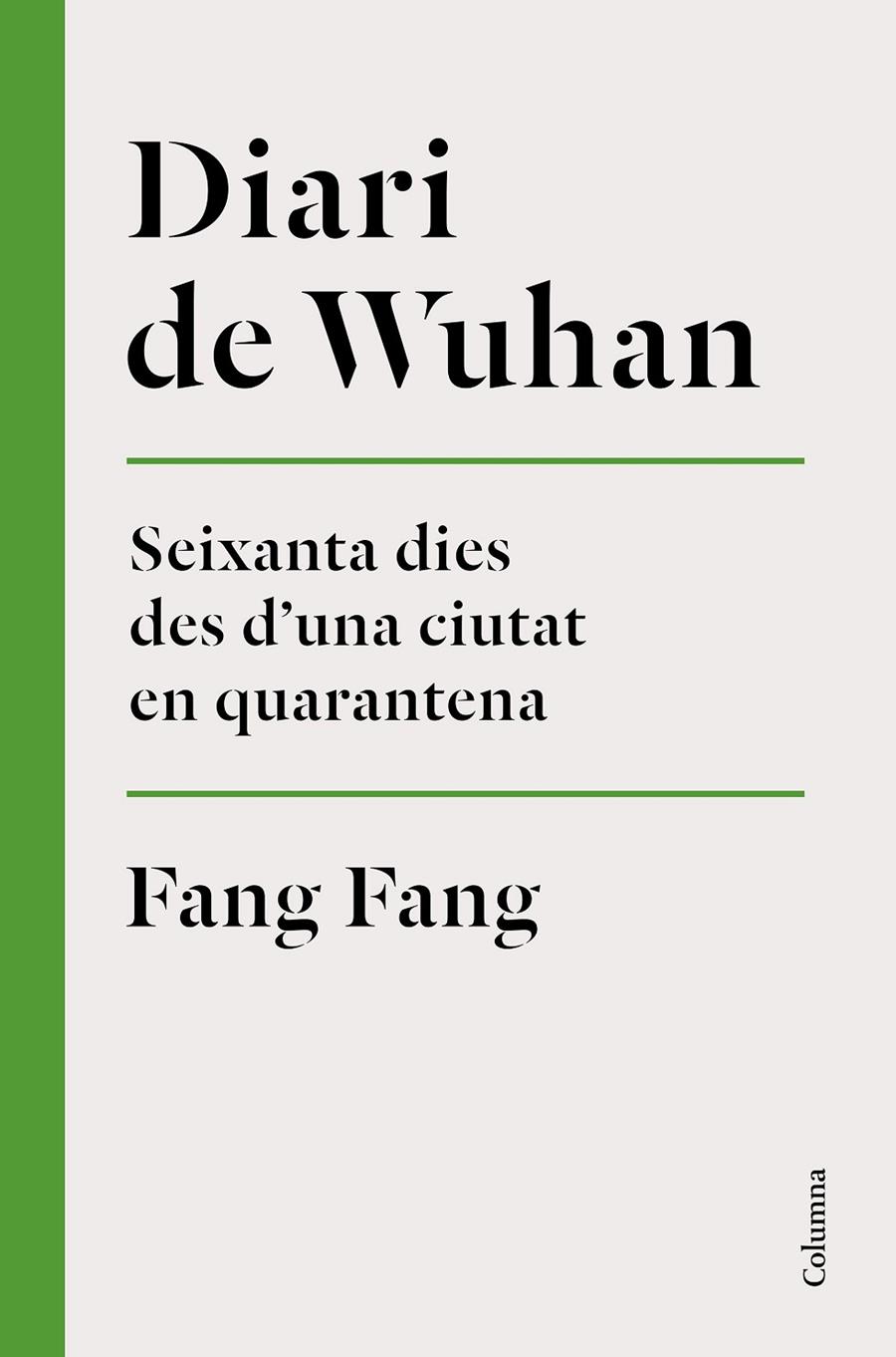 Diari de Wuhan | 9788466426848 | Fang, Fang