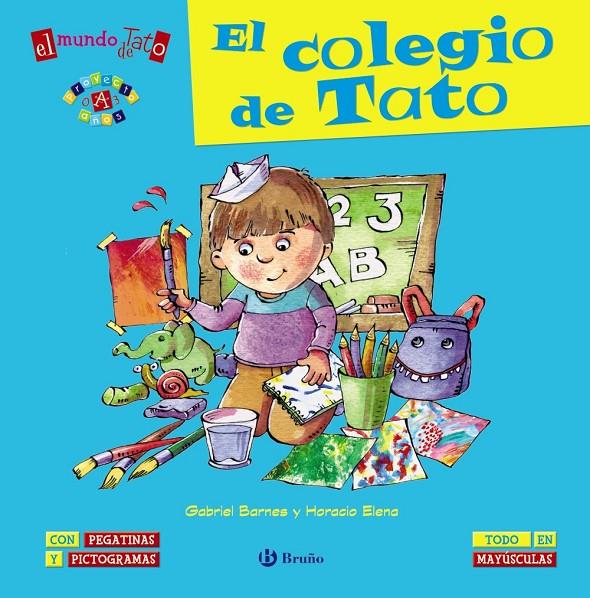 El Colegio de Tato | 9788469600399 | Gabriel Barnes - Horacio Elena