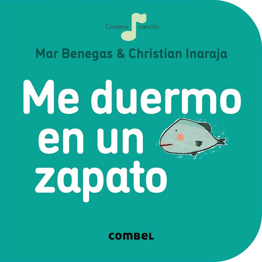 Me duermo en un zapato | 9788491011026 | Mar Benegas - Christian Inaraja