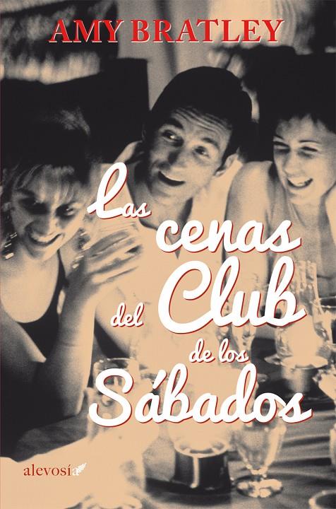 Las cenas del Club de los Sábados | 9788415608370 | Amy Bratley