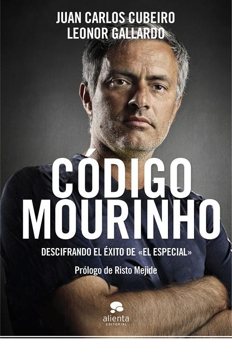 Código Mourinho | 9788415320517 | Juan Carlos Cubeiro - Leonor Gallardo