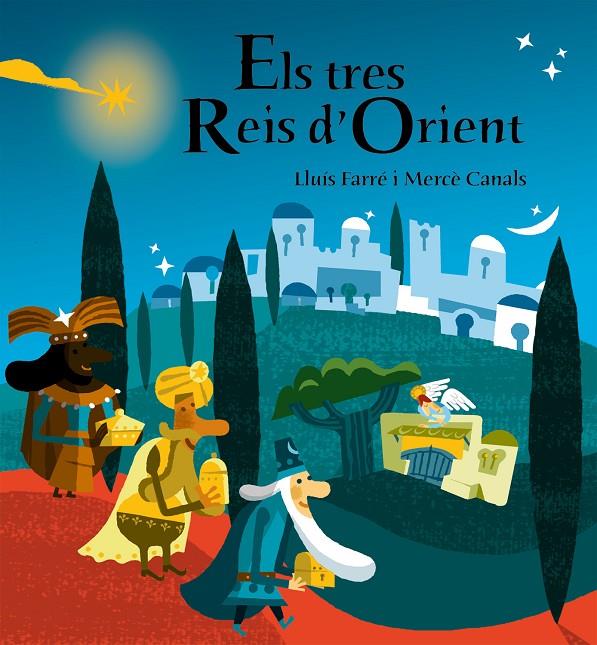 Els tres Reis d'Orient | 9788498253689 | Farré Estrada, Lluís