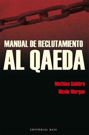 Manual de reclutamiento Al Qaeda | 9788485031900 | Mathieu Guidère - Nicole Morgan