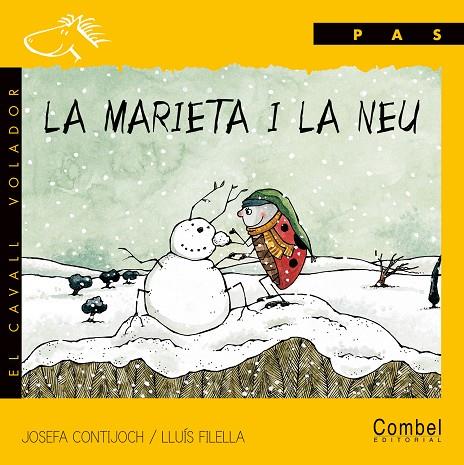 La Marieta i la neu | 9788478646395 | Josefa Contijoch / Lluís Filella