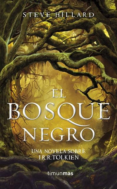 El bosque negro | 9788448006495 | Steve Hillard