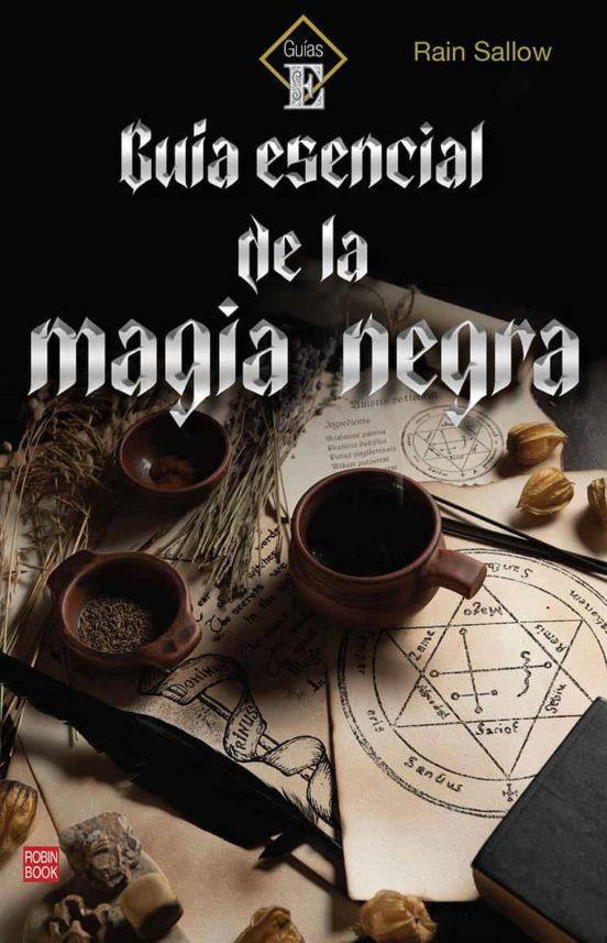 Guía esencial de la magia negra | 9788499177021 | Sallow, Rain