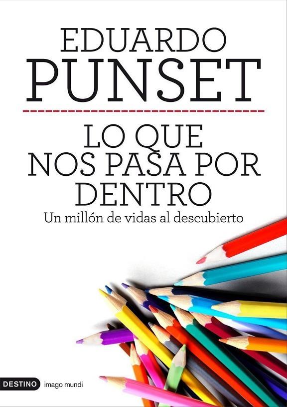 Lo que nos pasa por dentro | 9788423328963 | Eduardo Punset