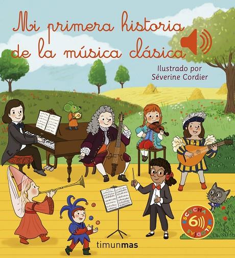 Mi primera historia de la música clásica | 9788408257059 | Cordier, Séverine