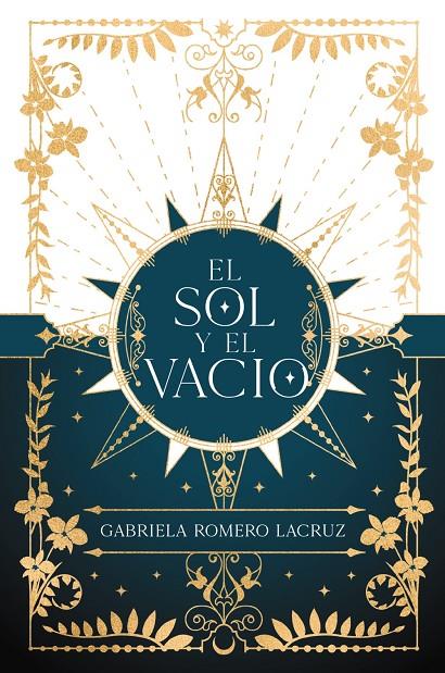 El sol y el vacío | 9788419988065 | Romero Lacruz, Gabriela