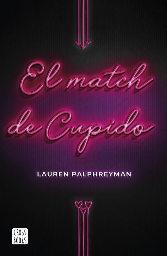 El match de Cupido | 9788408224211 | Palphreyman, Lauren