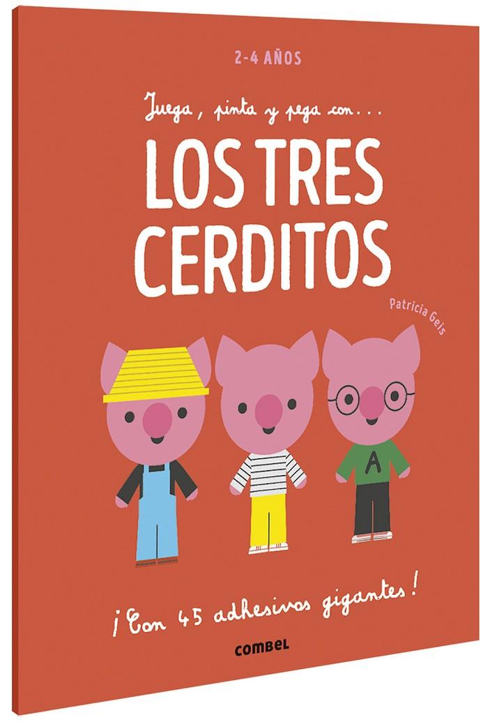 Juega, pinta y pega con... Los tres cerditos | 9788491016946 | Geis Conti, Patricia