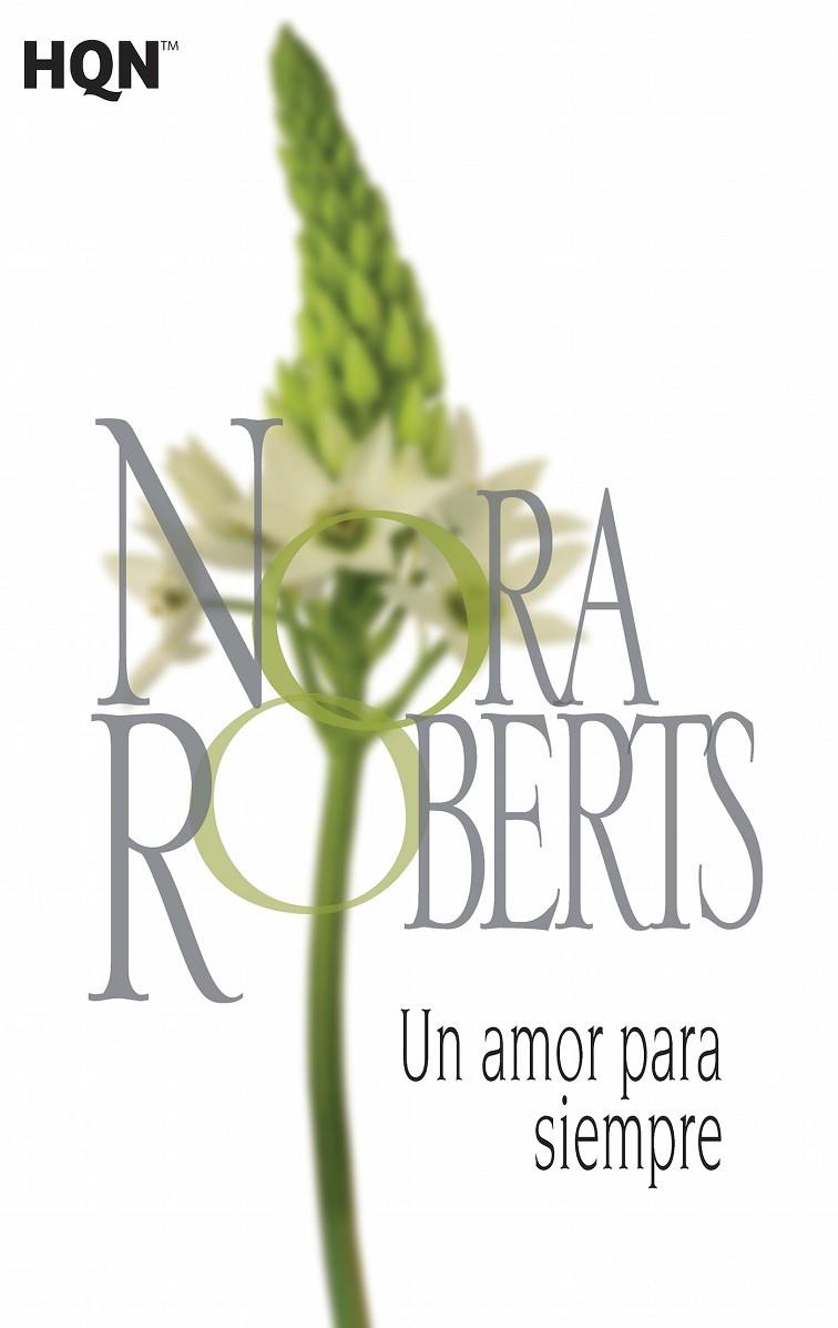 Un amor para siempre | 9788468782072 | Nora Roberts