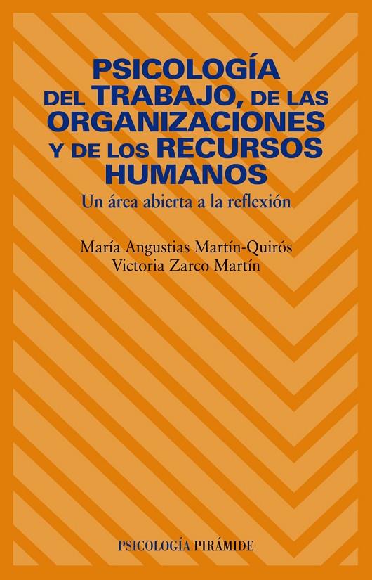 Psicología del trabajo, de las organizaciones y de los Recursos Humanos | 9788436822502 | María Angustias Martín-Quirós - Victoria Zarco Martín