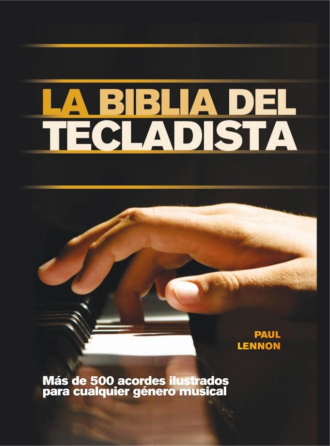 La biblia del tecladista | 9788415053347 | Paul Lennon