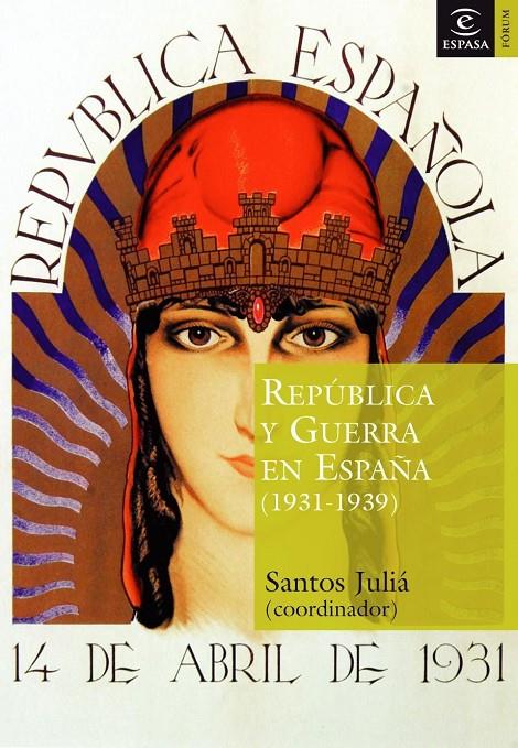 República y guerra de España (1931-1939) | 9788467020267 | Santos Juliá