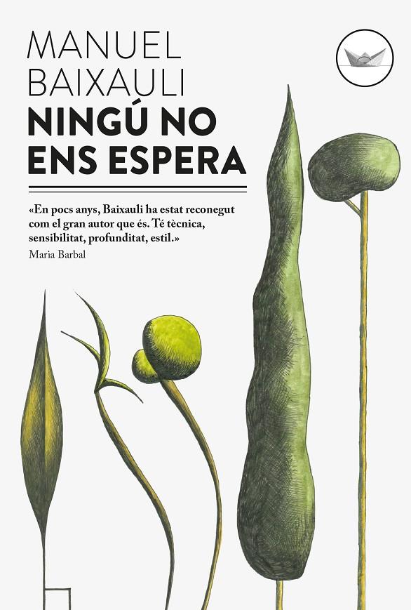 Ningú no ens espera | 9788494440915 | Manuel Baixauli