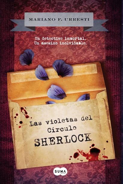 Las violetas del Círculo Sherlock | 9788483653074 | Mariano F. Urresti