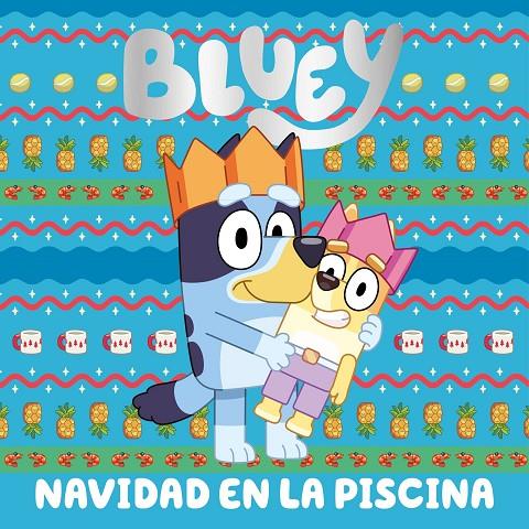 Bluey. Un cuento - Navidad en la piscina | 9788448869069 | Bluey