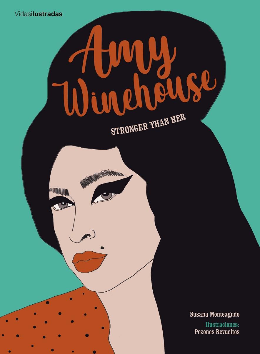 Amy Winehouse | 9788417858322 | Monteagudo, Susana/Pezones Revueltos