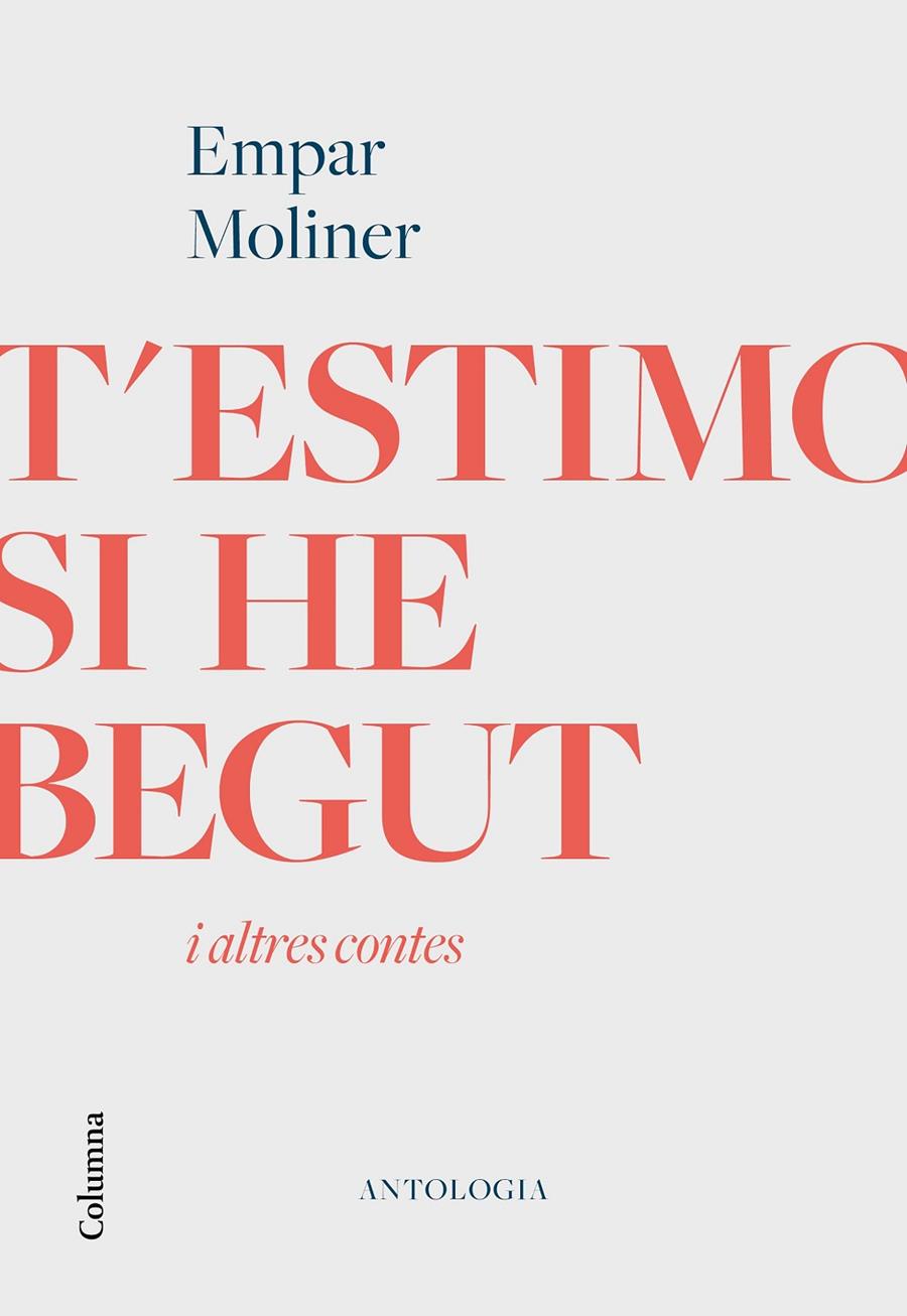 T'estimo si he begut i altres contes | 9788466426213 | Moliner, Empar