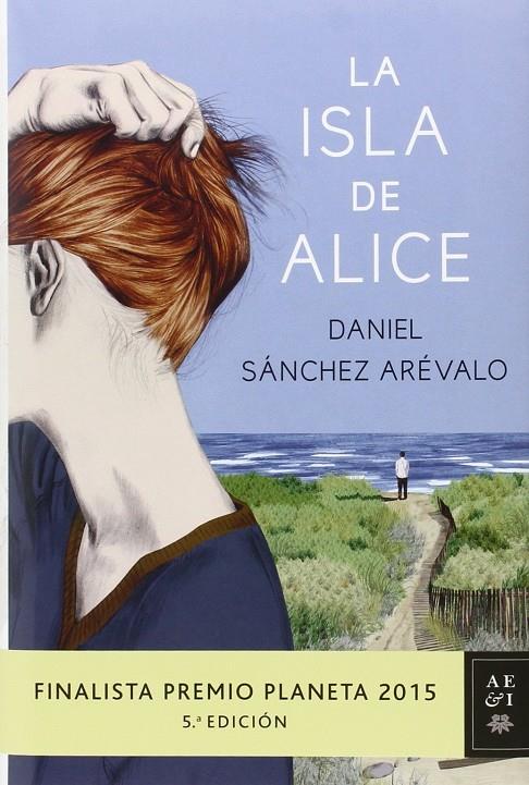 La isla de Alice + Nosotros 2026 | 9788408155744 | Daniel Sánchez Arévalo