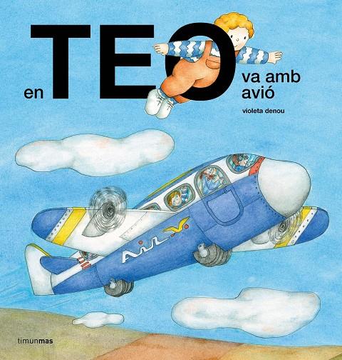 En Teo va amb avió | 9788491378150 | Denou, Violeta