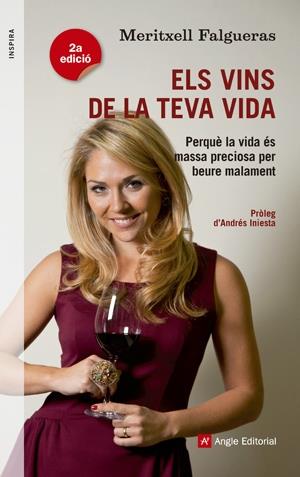 Els vins de la teva vida | 9788415695158 | Meritxell Falgueras