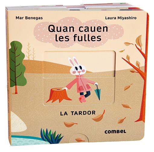 Quan cauen les fulles. La tardor | 9788411580076 | Benegas Ortiz, María del Mar/Miyashiro, Laura