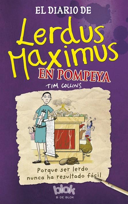 El diario de Lerdus Maximus en Pompeya | 9788416075379 | Tim Collins