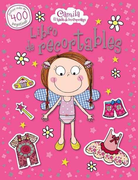 Libro de recortables. Camila El hada de los cupcakes | 9788421689523 | Bugbird, Tim / Down, Hayley