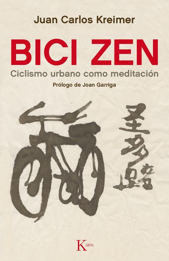 Bici Zen | 9788499884837 | Juan Carlos Kreimer