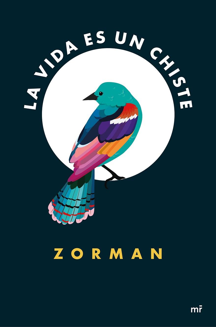 La vida es un chiste | 9788427042391 | Zorman (Norman Vivas)