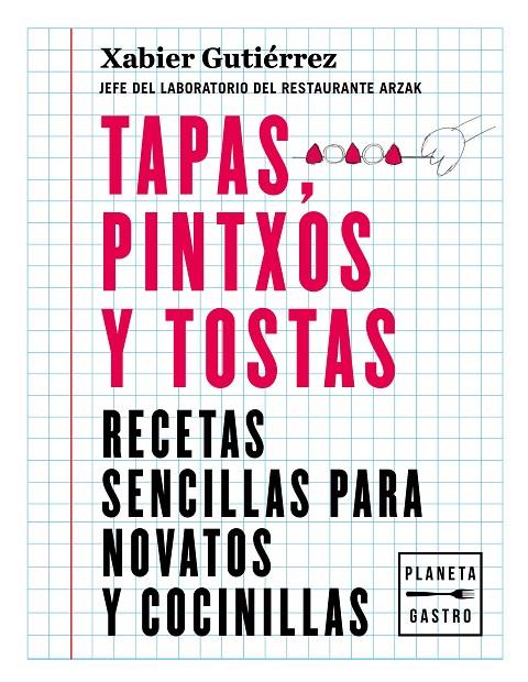 Tapas, pintxos y tostas | 9788408219187 | Gutiérrez, Xabier