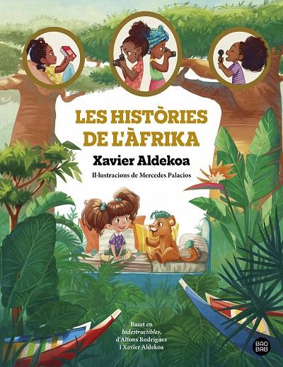 Les històries de l'Àfrika | 9788413896519 | Aldekoa, Xavier/Palacios, Mercedes