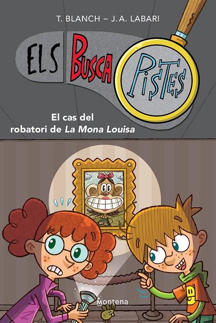 El cas del robatori de la Mona Louisa (Els BuscaPistes 3) | 9788419241580 | Blanch, Teresa/Labari, José Ángel