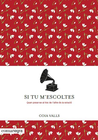 Si tu m'escoltes | 9788416605958 | Coia Valls